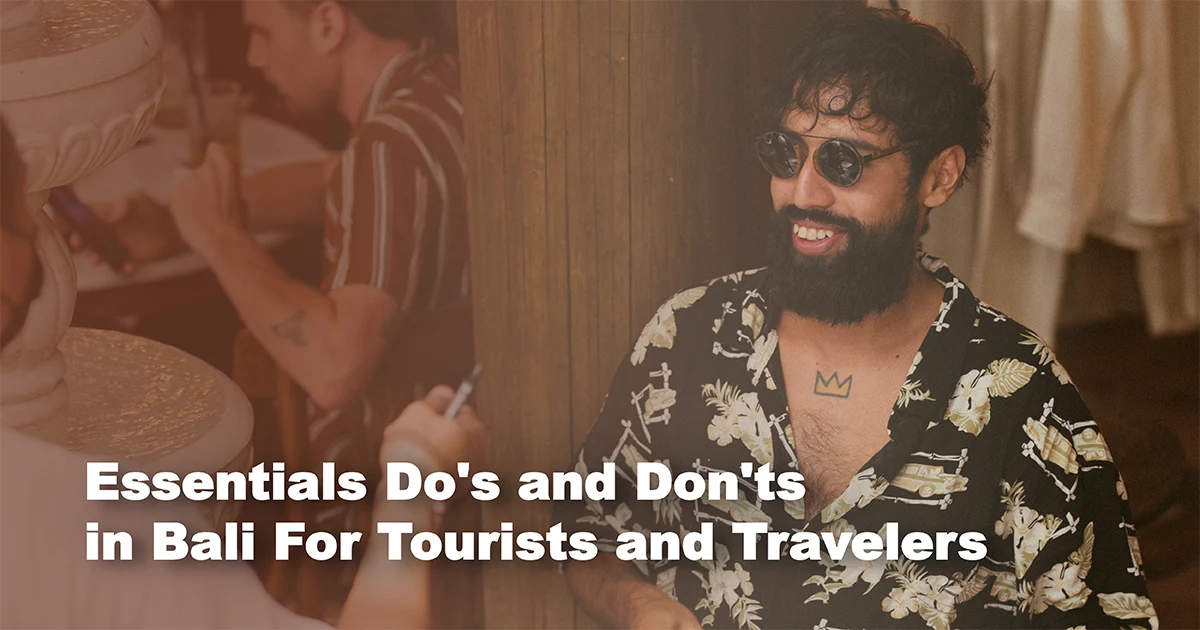 do's and don'ts in bali