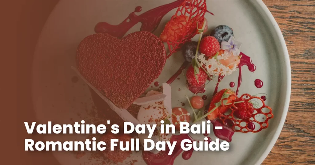 Valentine's Day in Bali