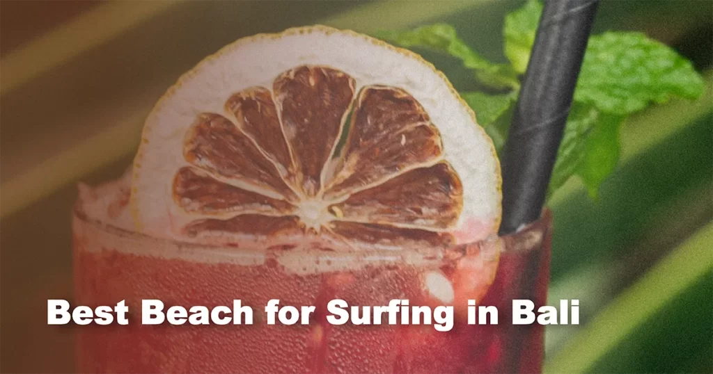 Best beach for surfing in Bali