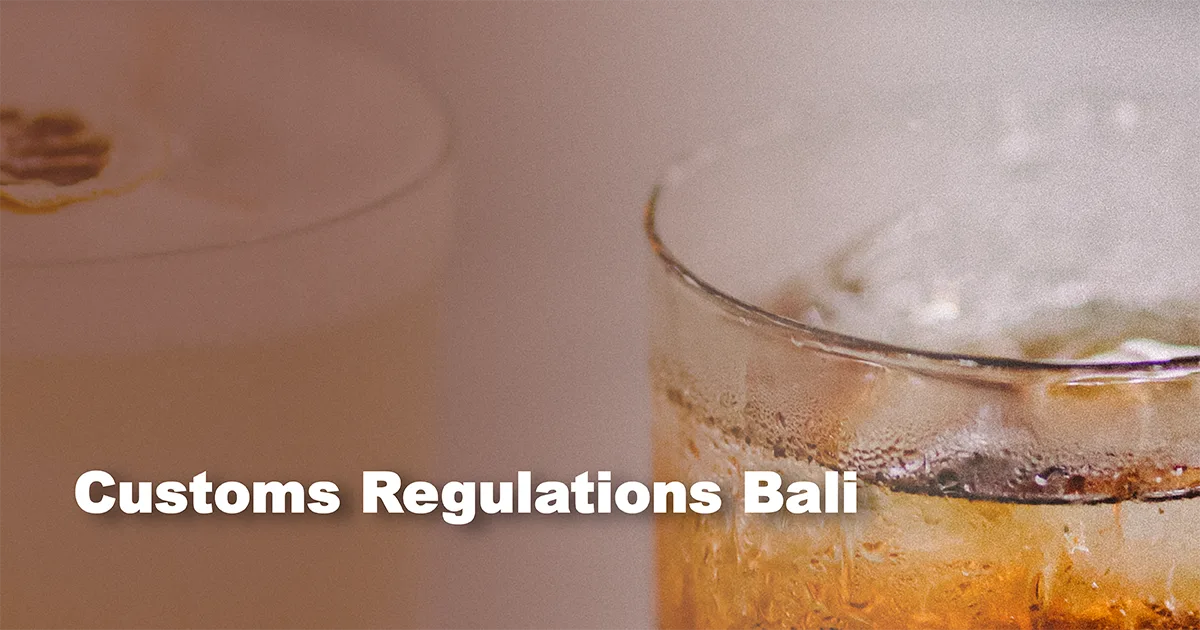 Customs Regulations Bali
