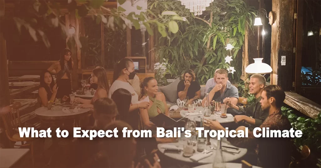 What-to-Expect-from-Bali's-Tropical-Climate