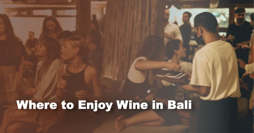 Where-to-Enjoy-Wine-in-Bali
