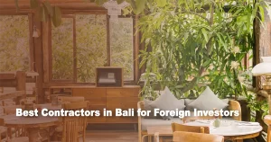 best-contractors-in-bali-for-Foreign Investors