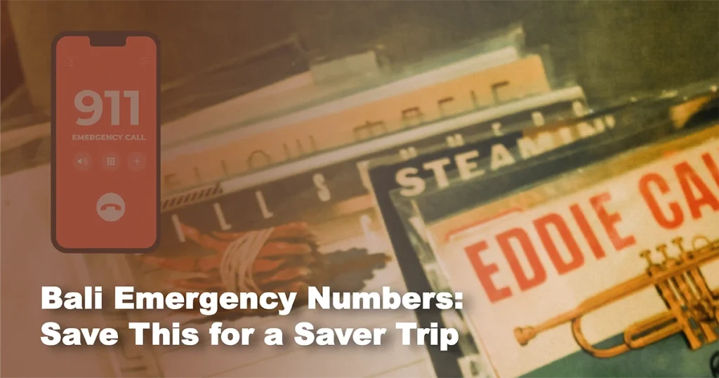 Bali-Emergency-Numbers-Save-This-for-a-Saver-Trip