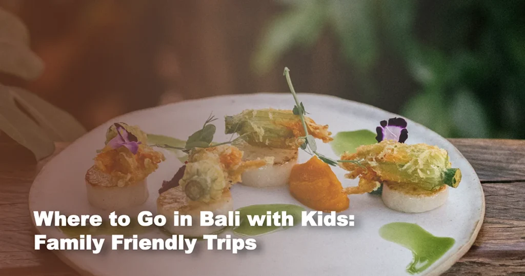 Where-to-Go-in-Bali-with-Kids