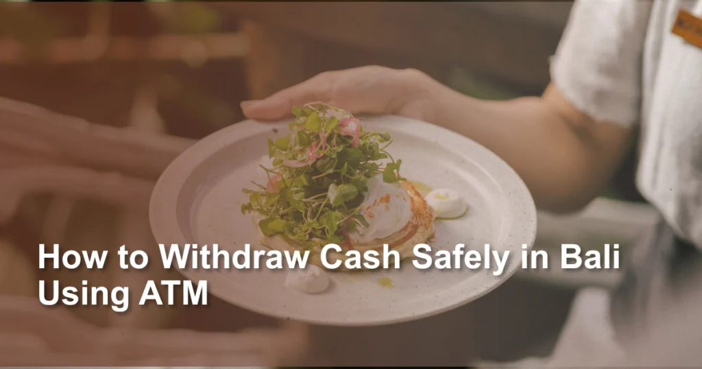 how-to-withdraw-cash-in-bali