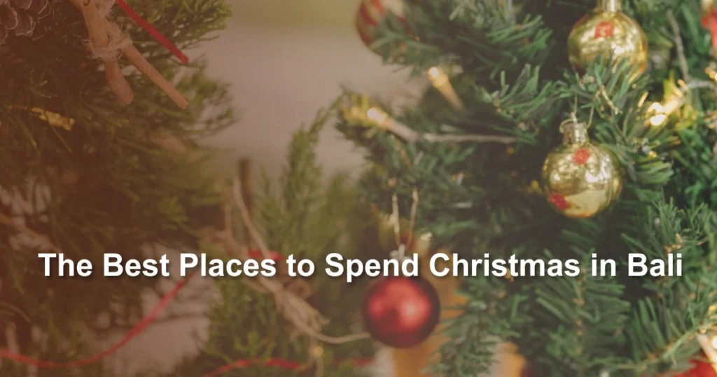 the-best-place-to-spend-christmas-in-bali