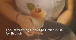 top-refreshing-drinks-to-order-in-bali
