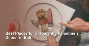 best-places-for-a-romantic-valentines-dinner-in-bali