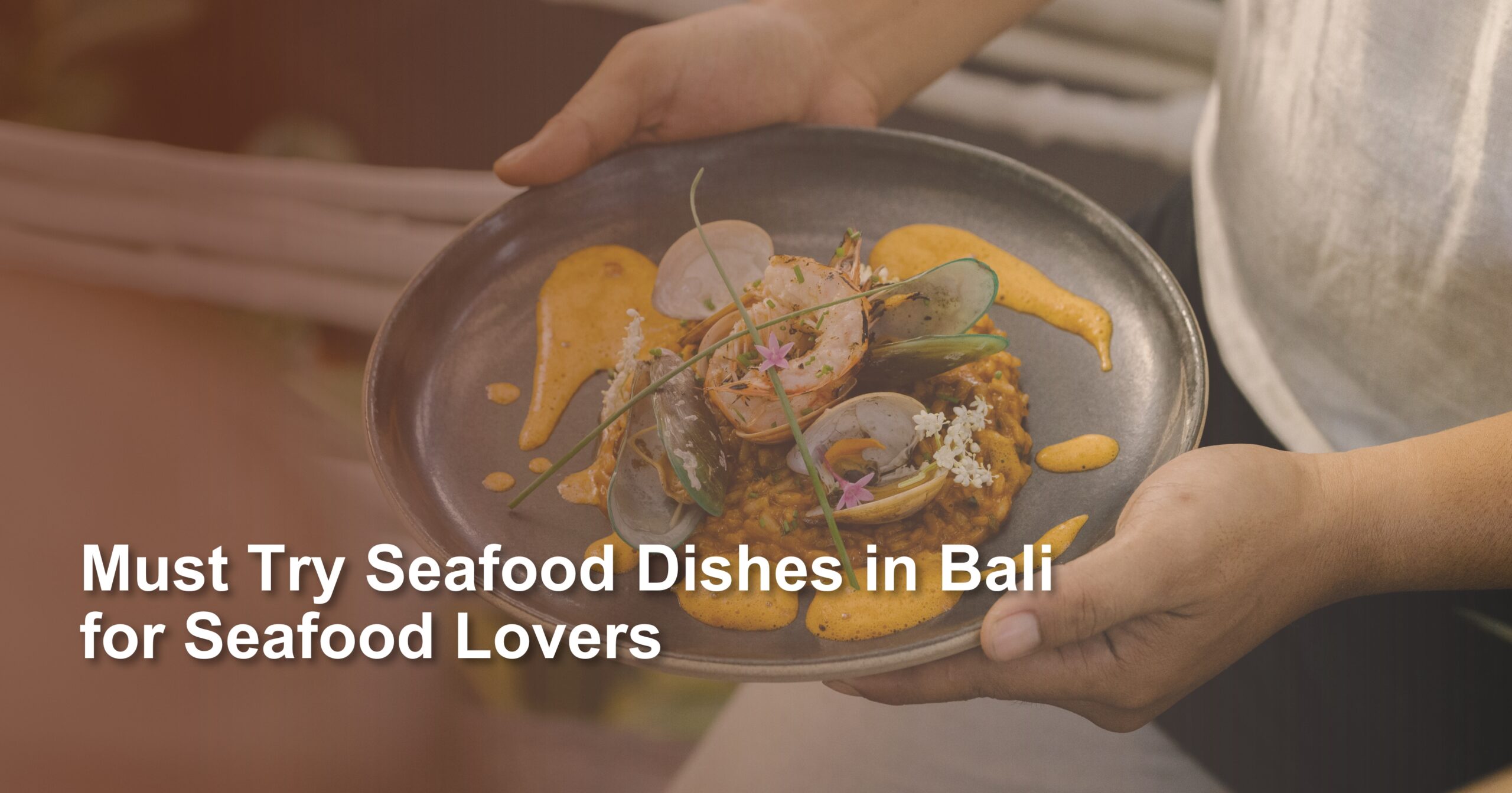 must-try-seafood-dishes-in-bali