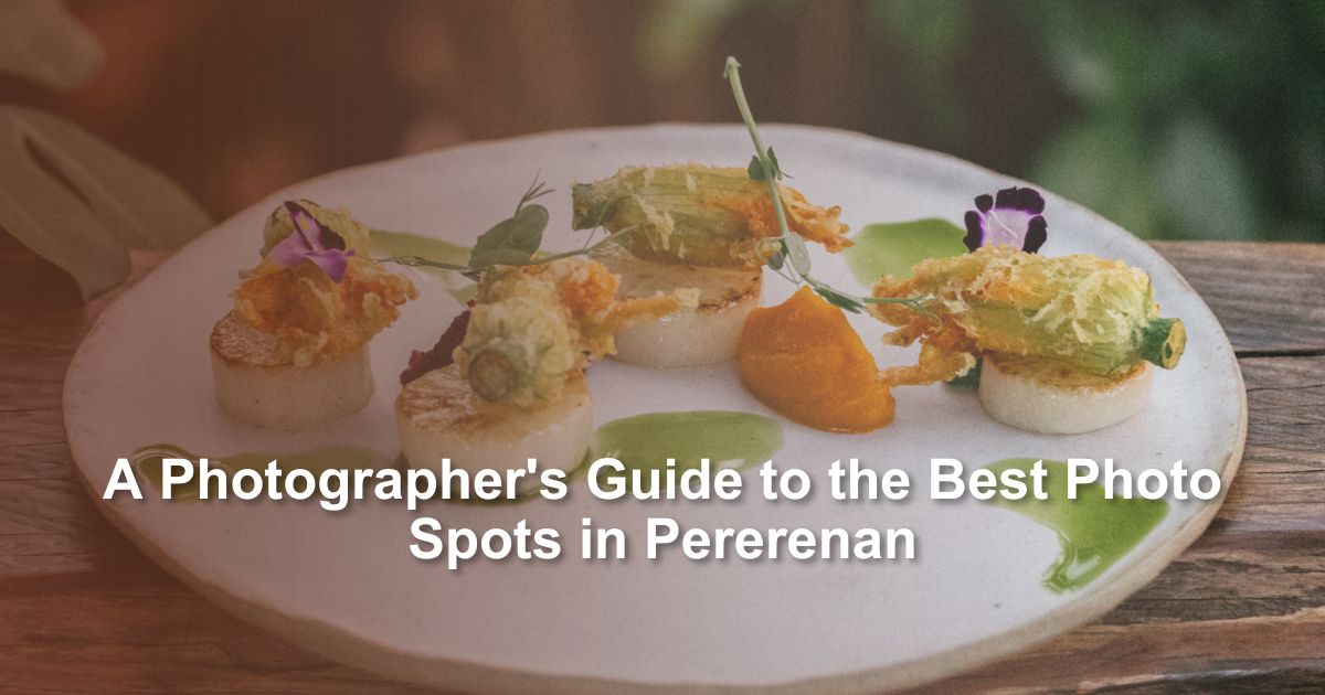 a-photographer-guide-to-the-best-photospots-in-pererenan-2
