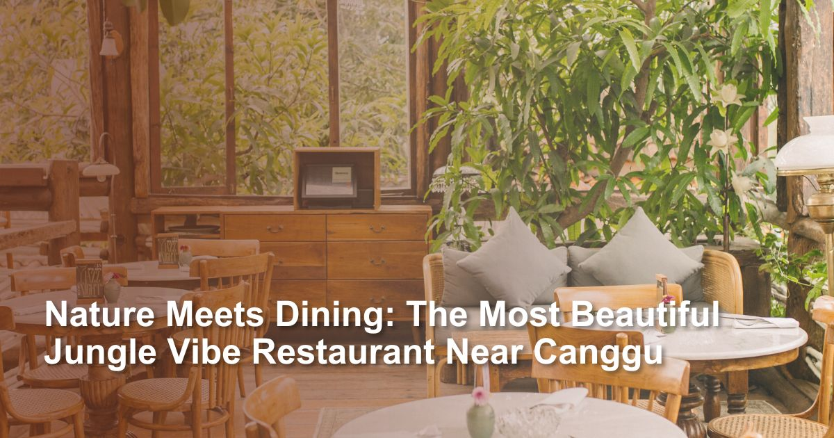 nature-dining-restaurant-near-canggu